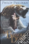 La bussola d'oro. Queste oscure materie. Vol. 1 libro