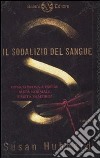 Il sodalizio del sangue libro di Hubbard Susan