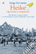 Heike riprende a respirare libro