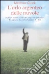 L'Orlo argenteo delle nuvole libro