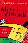 Alice e i nibelunghi libro