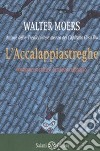 L'accalappiastreghe libro