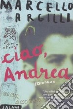 Ciao, Andrea libro