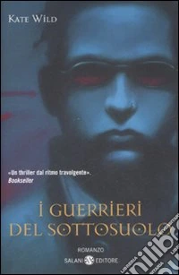 Guerrieri del sottosuolo libro