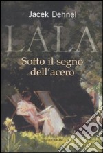 Sotto il segno dell'acero libro