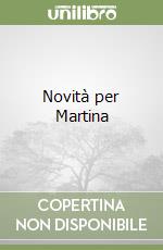Novità per Martina libro