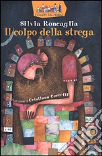 Il colpo della strega libro