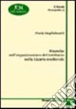 Ricerche sull'organizzazione del territorio nella Liguria medievale libro