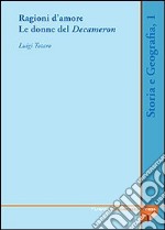 Ragioni d'amore. Le donne nel Decameron
