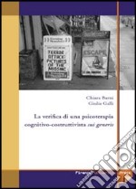 La verifica di una psicoterapia cognitivo-costruttivista sui generis