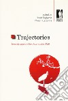 Trajectories. Selected papers in East Asian studies libro
