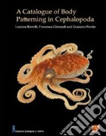 A Catalogue of body patterning in Cephalopoda libro