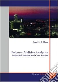 Polymer additive analytics. Industrial practice and case studies