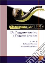 Dall'oggetto estetico all'oggetto artistico libro