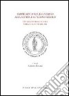 Rappresentanza e governo alla svolta del nuovo secolo. Atti del Convegno di studi (Firenze, 28-29 ottobre 2004) libro