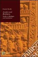 Ascetics and Brahamins. Studies in ideologies and institutions