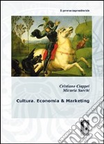 Cultura. Economia & marketing