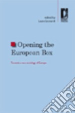 Opening the european box. Towards a new sociology of Europe libro