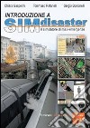Introduzione a SIMdisaster. Il simulatore di maxiemergenze libro
