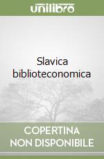 Slavica biblioteconomica libro