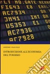 Elementi di economia del turismo libro di Magliulo Antonio