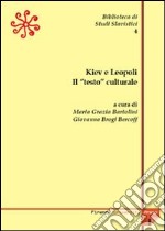 Kiev e Leopoli. Il «testo» culturale libro