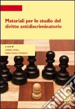 Materiali per lo studio del Diritto antidiscriminatorio libro usato