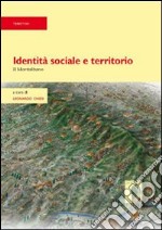 Identità sociale e territorio. Il Montalbano. Con CD-ROM libro