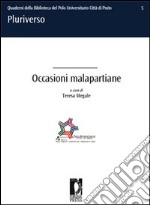 Occasioni malapartiane. Progetti teatrali della compagnia universitaria dei corsi di laurea in Pro.Ge.A.S e in Pro.S.M.Ar.T. libro