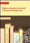 Higher education and local economic development libro