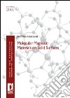 Molecular magnetic materials on solid surfaces libro