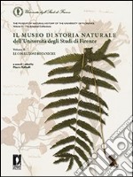 Il museo di storia naturale dell'Università di Firenze. Ediz. italiana e inglese. Vol. 2: Le collezioni botaniche libro