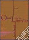 Omelitica liturgica libro di Izquierdo Antonio