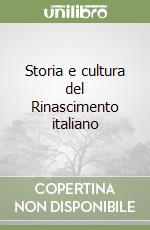 Storia e cultura del Rinascimento italiano