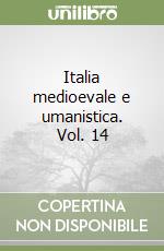 Italia medioevale e umanistica. Vol. 14 libro