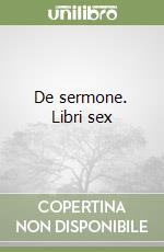 De sermone. Libri sex libro