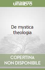 De mystica theologia