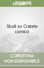 Studi su Cratete comico libro