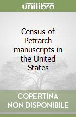 Census of Petrarch manuscripts in the United States