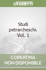 Studi petrarcheschi. Vol. 1 libro