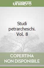 Studi petrarcheschi. Vol. 8 libro