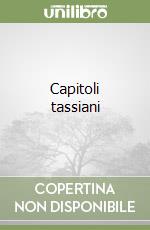 Capitoli tassiani libro