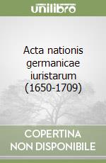 Acta nationis germanicae iuristarum (1650-1709)