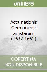 Acta nationis Germanicae artistarum (1637-1662) libro