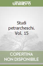 Studi petrarcheschi. Vol. 15 libro