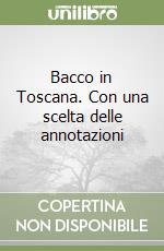 Bacco in Toscana. Con una scelta delle annotazioni libro