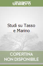 Studi su Tasso e Marino libro