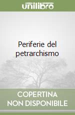 Periferie del petrarchismo libro