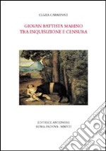 Giovan Battista Marino tra inquisizione e censura