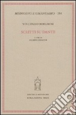 Scritti su Dante libro